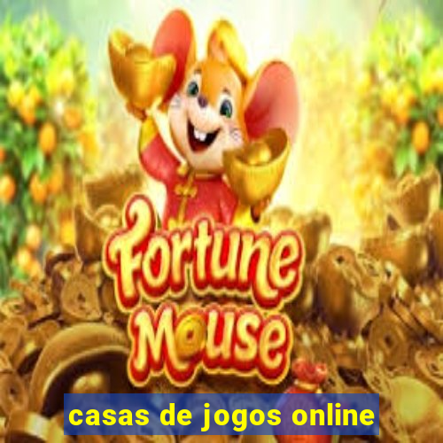 casas de jogos online